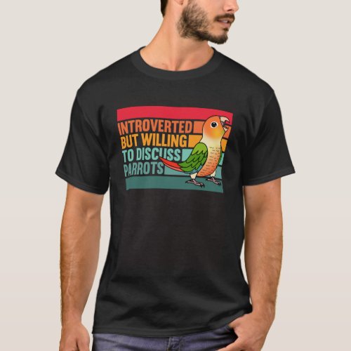 Introverted But Parrots Green Cheek Pineapple Conu T_Shirt