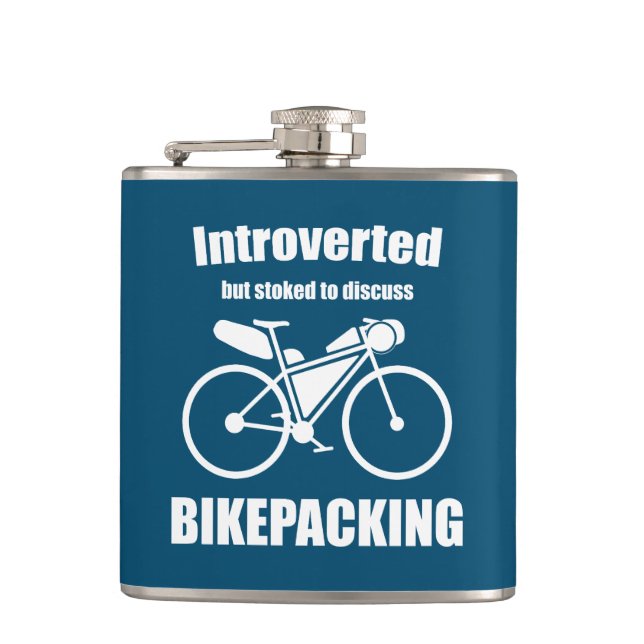 Introverted But Stoked To Discuss Bikepacking Flask (Front)