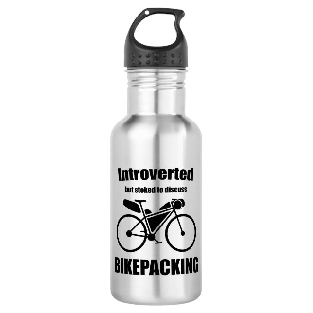 Introverted But Stoked To Discuss Bikepacking Stainless Steel Water Bottle (Front)