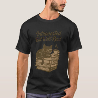 Introverted But Well Read Cat Coffee Book Lover De T-Shirt