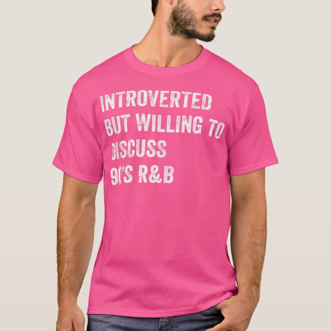 Introverted But Willing To Discuss 90S Rb Funny Rn T-Shirt (Front)