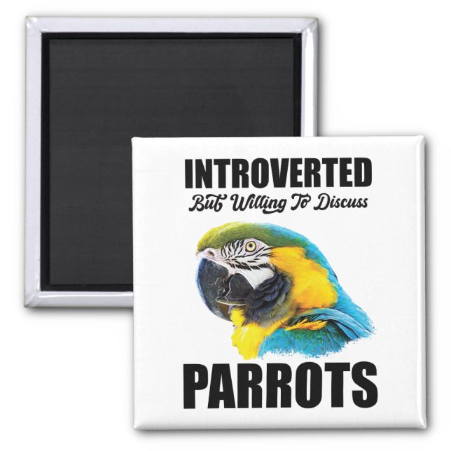 Introverted But Willing To Discuss Birds Magnet (Front)