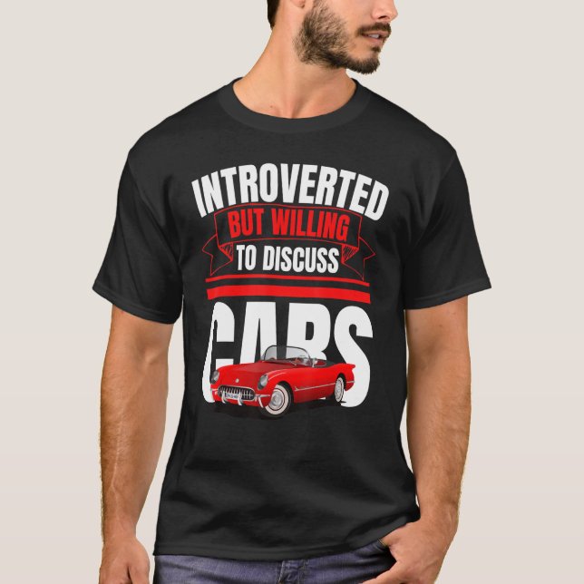Introverted But Willing To Discuss Cars   Anti Soc T-Shirt (Front)