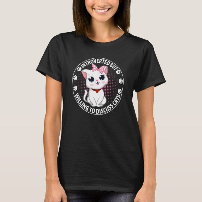 Introverted But Willing To Discuss Cats Meow Simpl T-Shirt (Front)