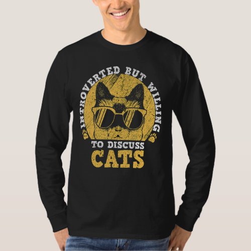 Introverted But Willing To Discuss Cats Vintage In T_Shirt