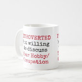 Introverted but willing to discuss Funny Quotes Coffee Mug (Front Left)