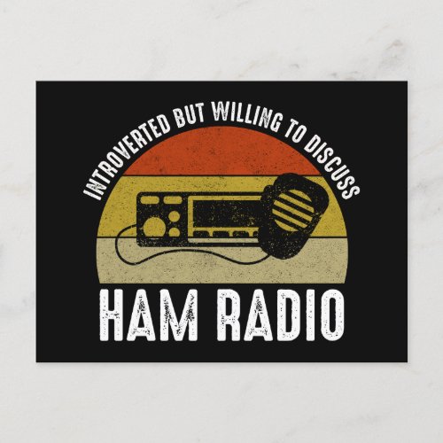 Introverted But Willing To Discuss Ham Radio Postcard