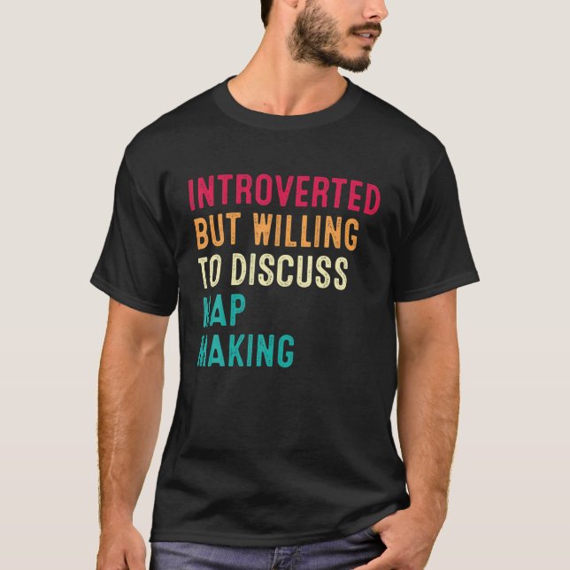 Introverted But Willing To Discuss Map Making T-Shirt (Front)