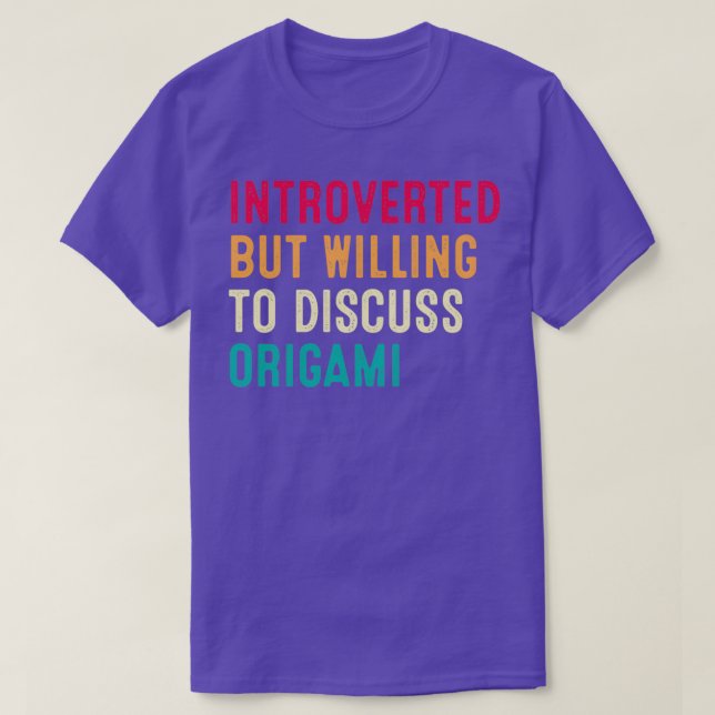 Introverted But Willing To Discuss Origami Retro V T-Shirt (Design Front)