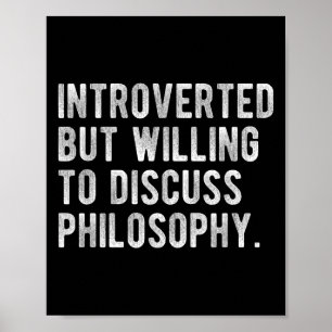 Introverted But Willing To Discuss Philosophy Funn Poster