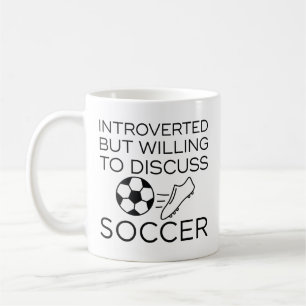 Introverted But Willing To Discuss Soccer Coffee Mug