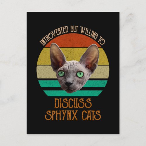 Introverted But Willing To Discuss Sphynx Cats Postcard