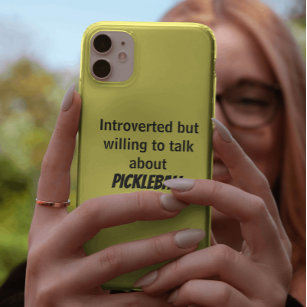 Introverted but willing to talk Pickleball Funny iPhone 11 Case