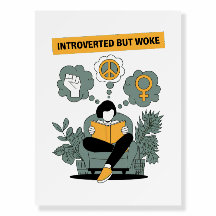 Introverted but Woke Poster | Minimalist Activist