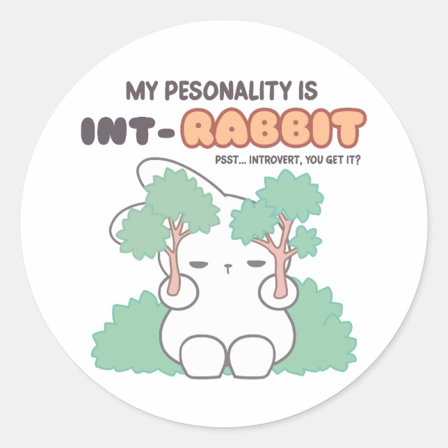 Introverted by Nature: The INT-RABBIT Personality Classic Round Sticker (Front)