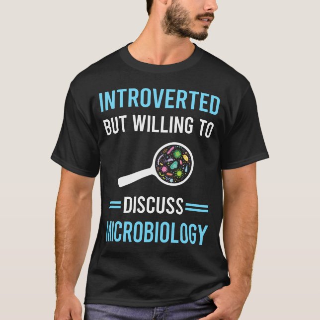 Introverted Microbiology Microbiologist T-Shirt (Front)