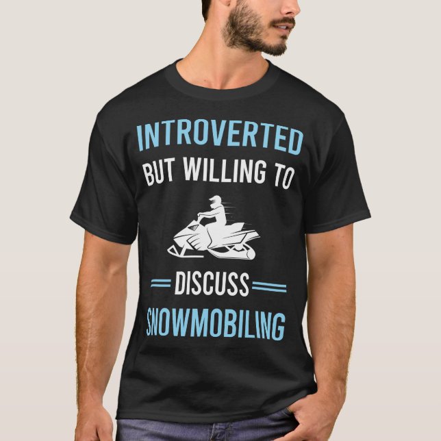 Introverted Snowmobiling Snowmobile T-Shirt (Front)