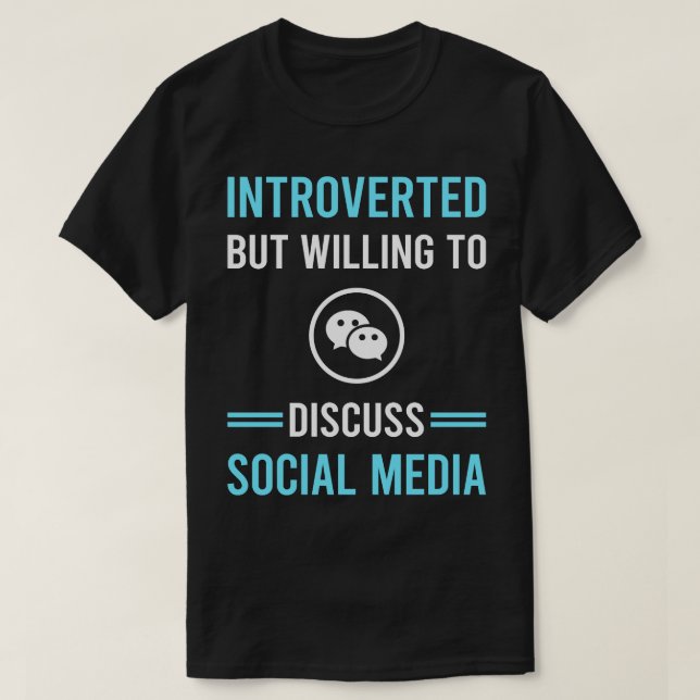 Introverted Social Media T-Shirt (Design Front)
