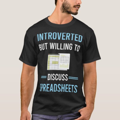 Introverted Spreadsheet Spreadsheets T_Shirt