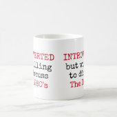 Introverted willing to discuss 1980s Funny Quotes Coffee Mug (Center)