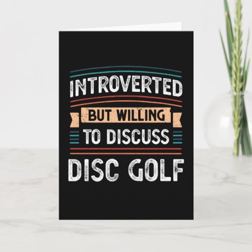 Introverted willing to discuss Disk golf Card