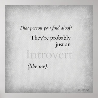 Introverts Posters | Zazzle