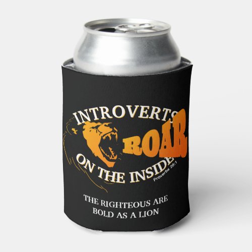 INTROVERTS ROAR ON THE INSIDE Introverted Classic  Can Cooler