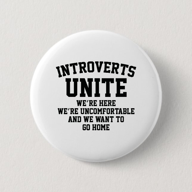 Introverts Unite Button (Front)