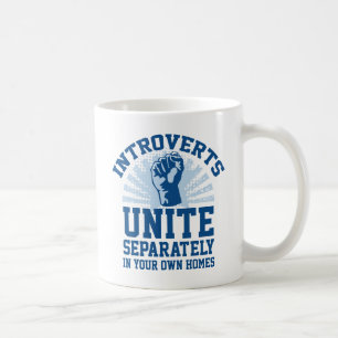 Introverts Unite Coffee Mug
