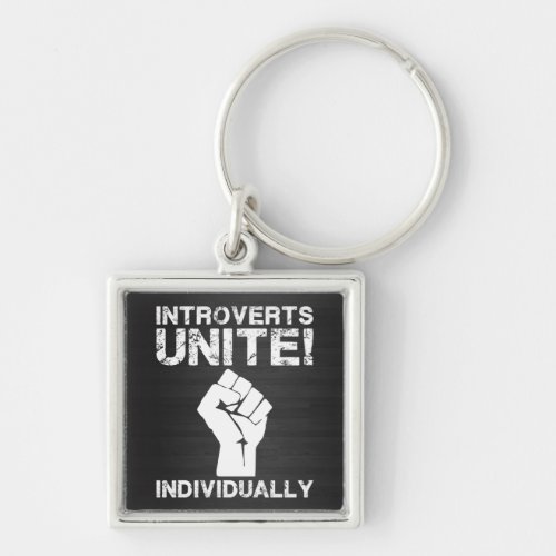 Introverts Unite Individually Keychain