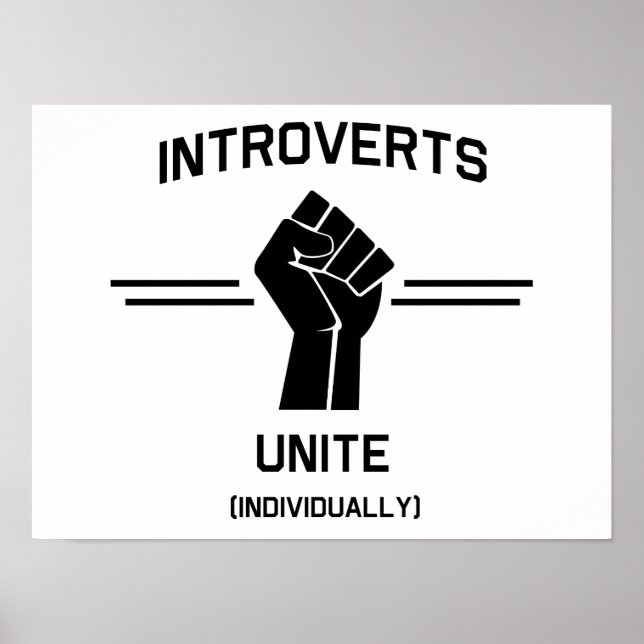 Introverts Unite (Individually) Poster (Front)