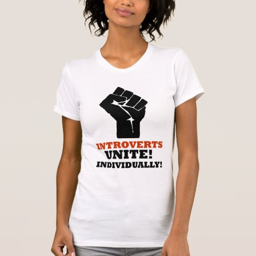 Introverts Unite Individually T_Shirt