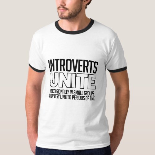 Introverts Unite Occasionally T_Shirt