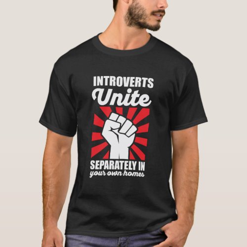 Introverts Unite Shirt Separately In Home Long Sle