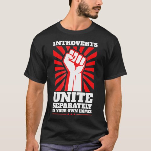 Introverts Unite T  Antisocial  Introvert  T_Shirt