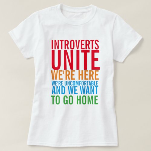 INTROVERTS UNITE T_Shirt