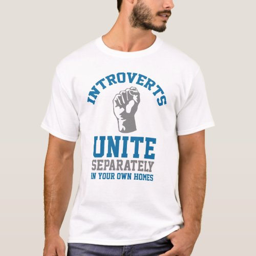 Introverts Unite T_Shirt