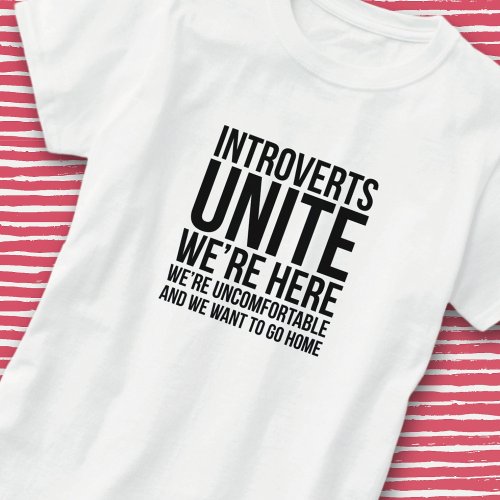 Introverts Unite T_Shirt