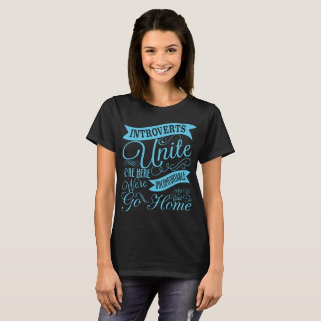 Introverts Unite T-Shirt (Front Full)