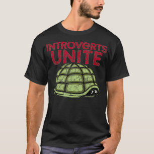 Introverts Unite Turtle Shell All Alone In the Hou T-Shirt