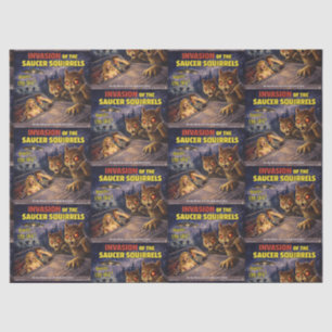 Invasion of the Saucer Squirrels Parody Tissue Paper