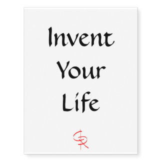 Invent your Life Tattoo