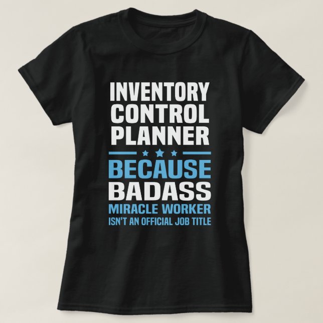 Inventory Control Planner T-Shirt (Design Front)