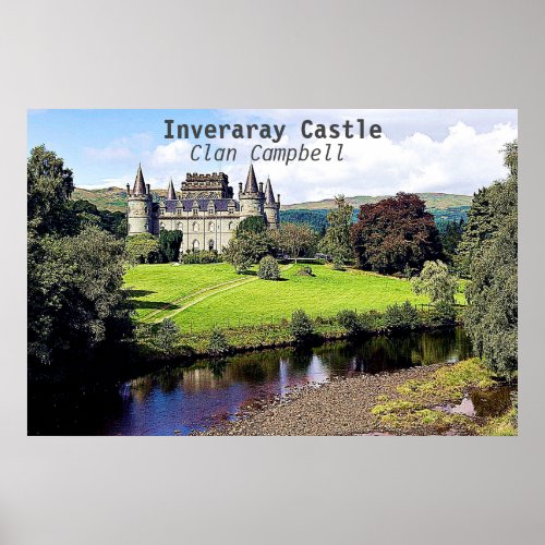 Inveraray Castle  Clan Campbell Poster