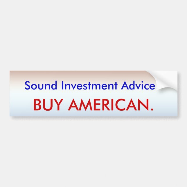 Invest in America Bumper Sticker (Front)