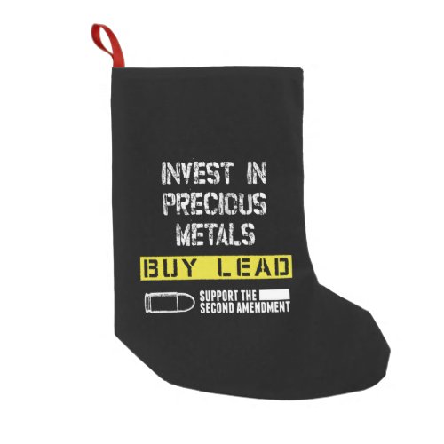 invest in precious metals buy lead support the sec small christmas stocking