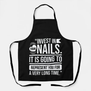 Invest In Your Nails Pun Nail Tech Nail Apron