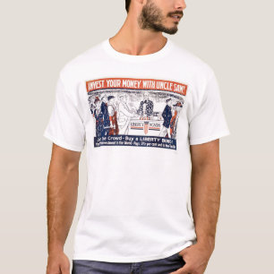 Invest Your Money with Uncle Sam T-Shirt