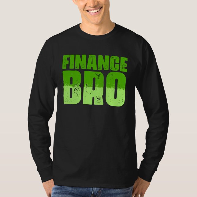 Investment Broker Invest Trader Investor T-Shirt (Front)