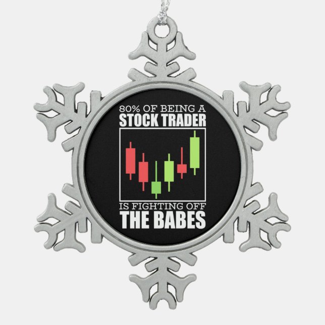 Investor A Stock Trader Is Fighting Snowflake Pewter Christmas Ornament (Front)